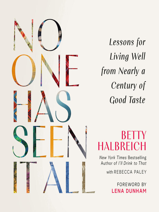 Title details for No One Has Seen It All by Betty Halbreich - Available